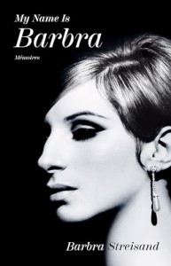 Couverture du livre My Name is Barbra par Barbra Streisand